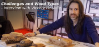 Challenges and Wood Types – Interview with Vicente de Valle